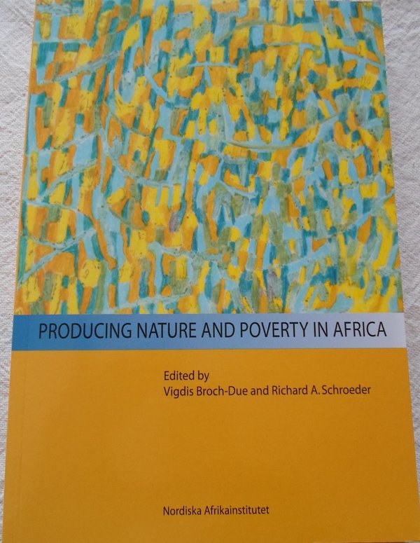 Producing Nature and Poverty in Africa