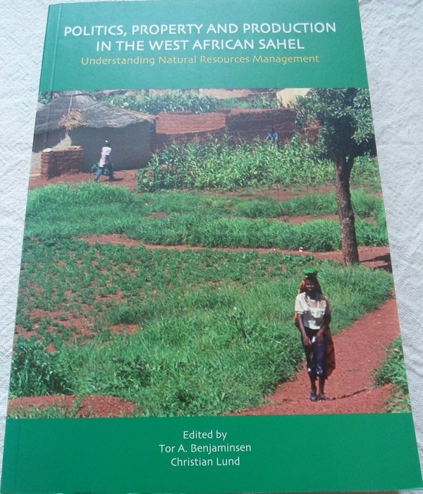 Politics, Poverty and Production in the West African Sahel