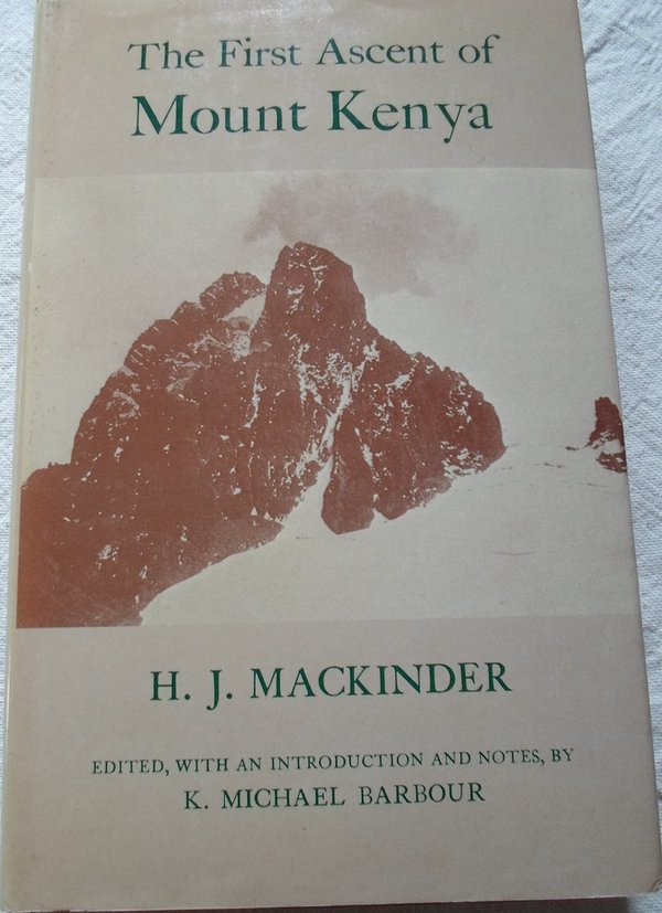 The First Ascent of Mount Kenya